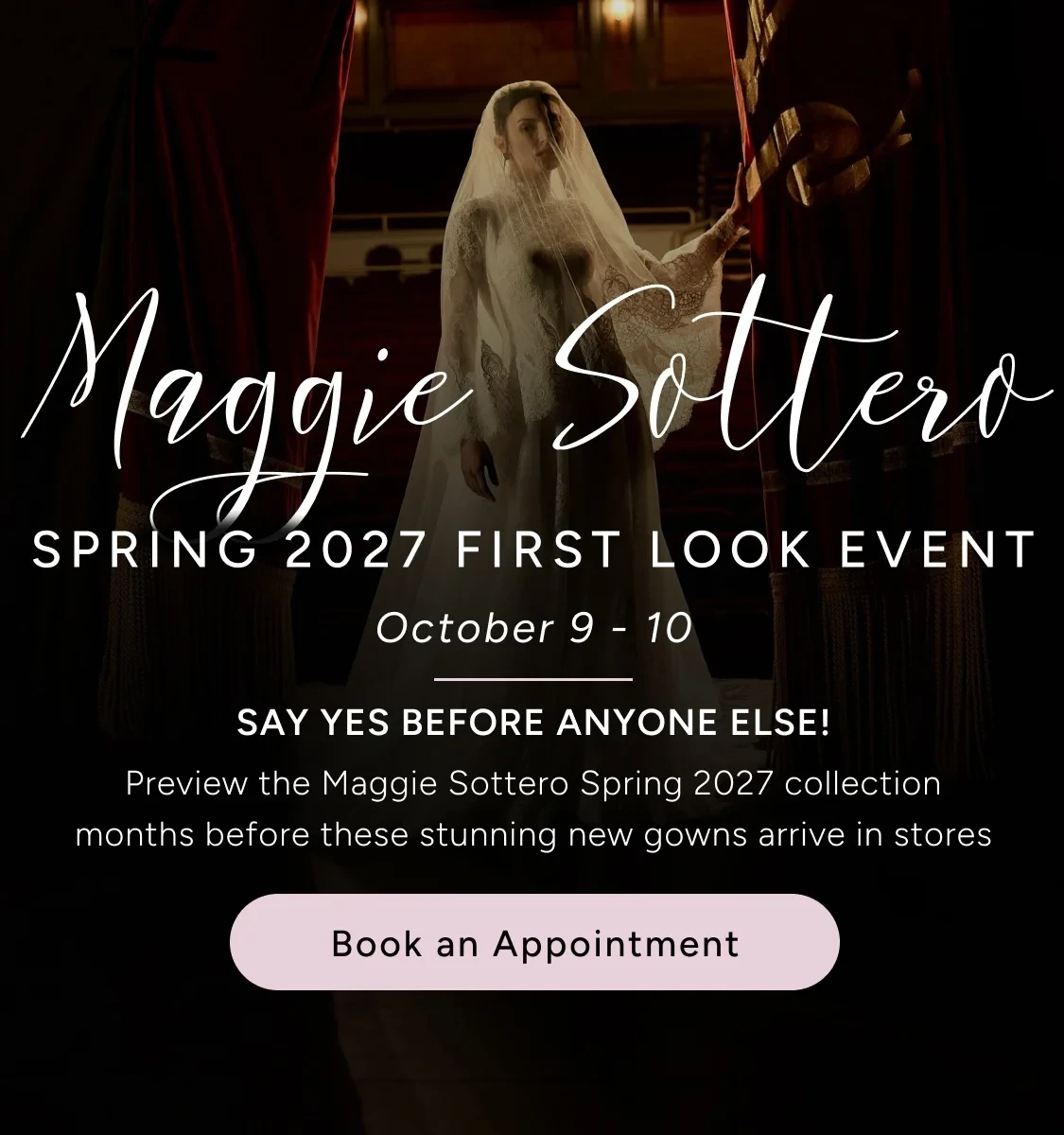 Maggie Sottero Spring 2027 First Look Event Banner